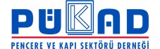 PÜKAD Pencere ve Kapı Sektörü Derneği