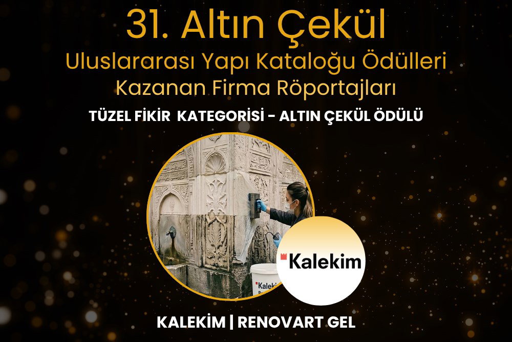 Kalekim, Tüzel Fikir Kategorisi'nde Altın Çekül Kazandığı Ürünü Renovart Gel'i Anlatıyor! 