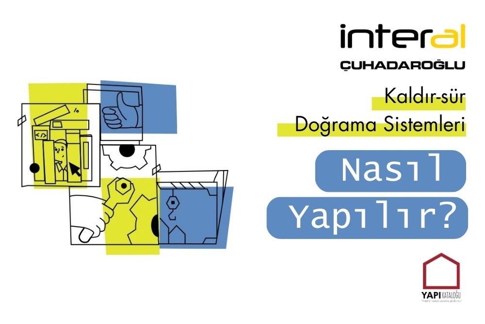 Nasıl Yapılır? | Kaldır-Sür Doğrama Sistemi