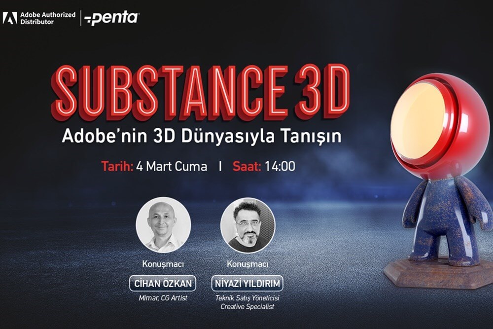 Substance 3D: Adobe’nin 3D Dünyasıyla Tanışın