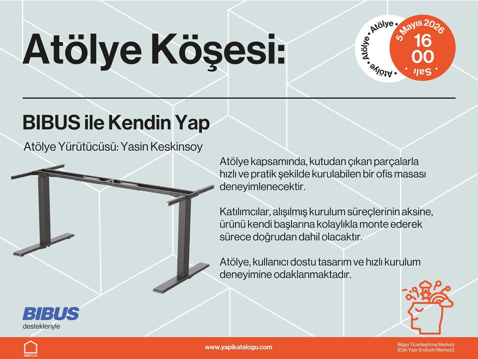 Yapı İnovasyon Günleri | Atölye - BIBUS ile Kendin Yap