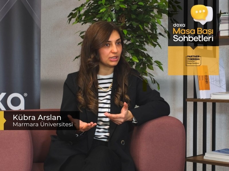 Doxa Masa Başı Sohbetleri | Arş. Gör. Kübra Arslan 
