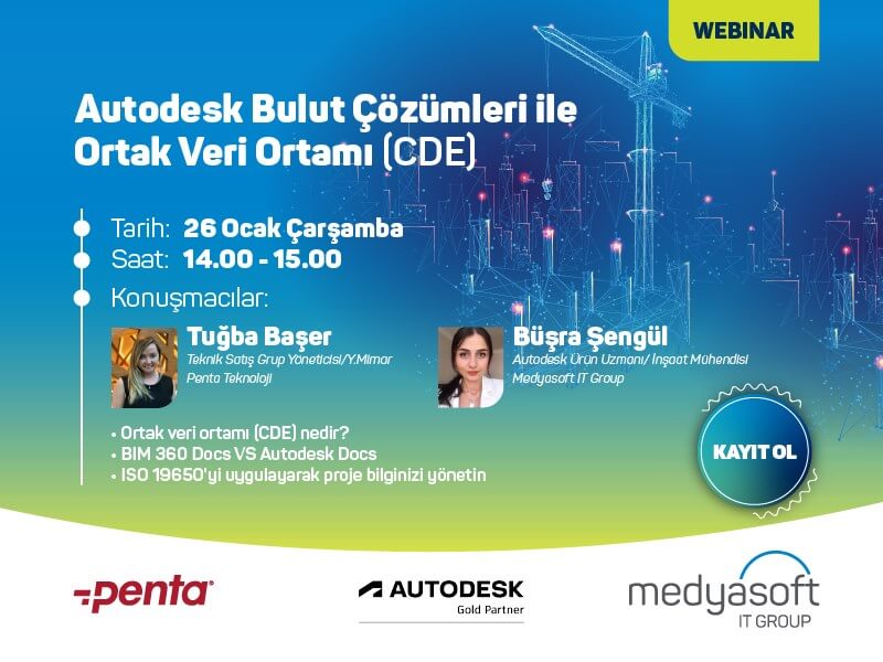 Autodesk Bulut Çözümleri ile Ortak Veri Ortamı (CDE)