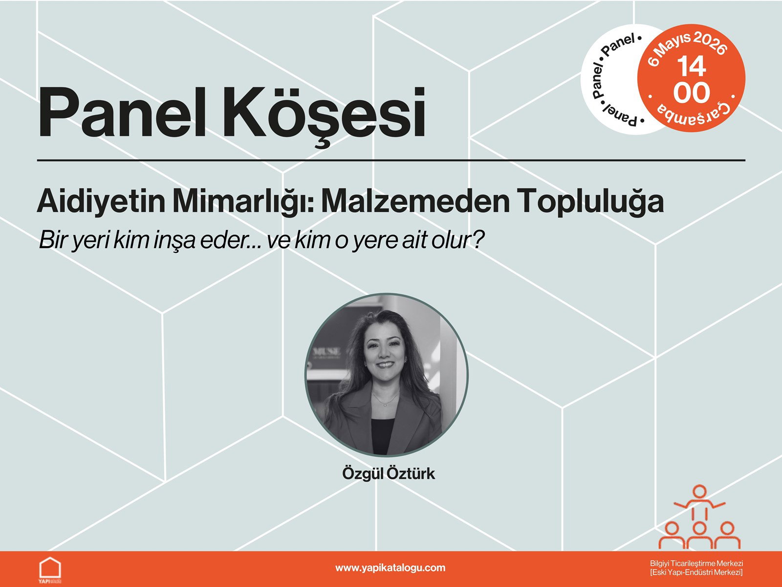 Yapı İnovasyon Günleri | Panel - Aidiyetin Mimarlığı: Malzemeden Topluluğa 
