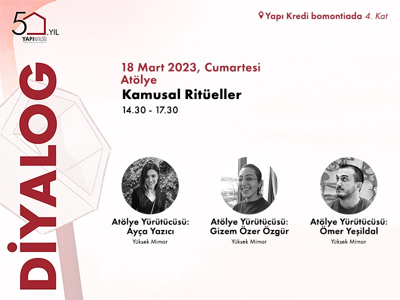 Atölye | Kamusal Ritüeller