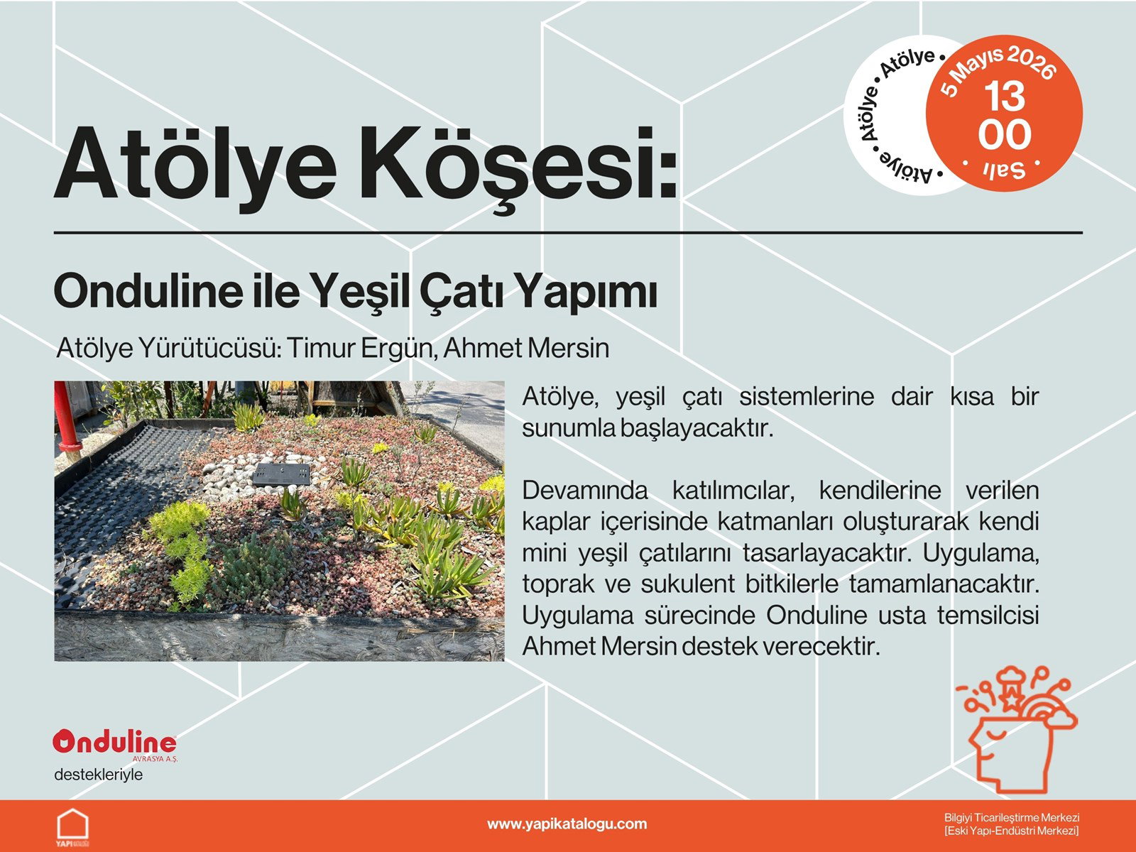 Yapı İnovasyon Günleri | Atölye - Onduline ile Yeşil Çatı Yapımı