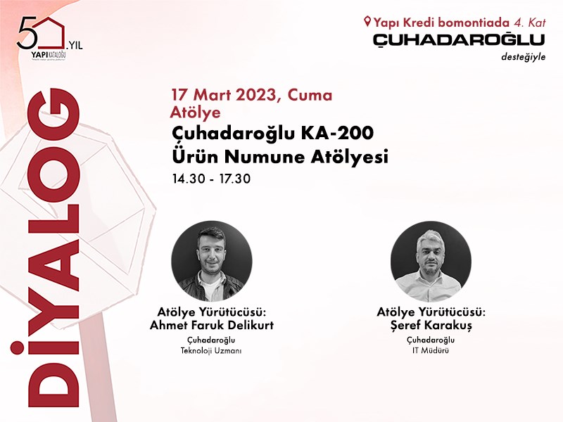 Atölye | Çuhadaroğlu KA-200 Ürün Numune Atölyesi