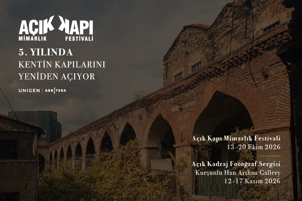 Açık Kapı Mimarlık Festivali 5. Yılında  Kentin Kapılarını Yeniden Açıyor