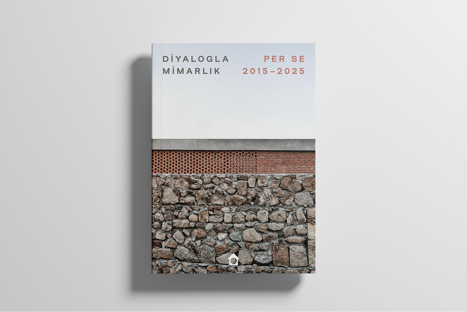 “Diyalogla Mimarlık: Per Se 2015-2025” Kitabı Yayımlandı