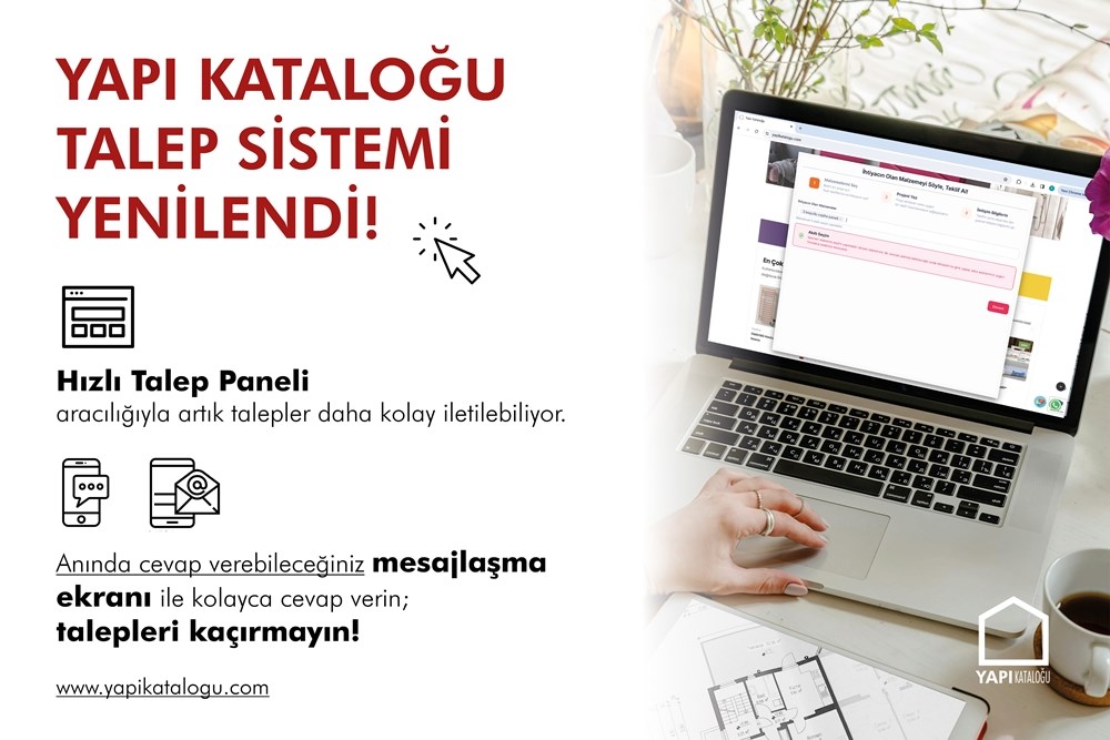 Yapı Kataloğu’nun Yenilenen Talep Sistemi ile İhtiyacın Olan Malzemeyi Söyle, Teklifini Hemen Al!
