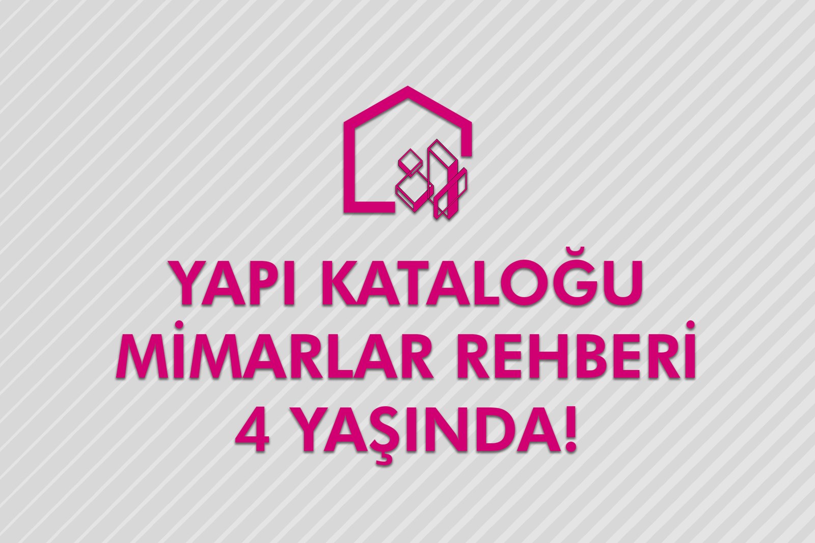 Yapı Kataloğu Mimarlar Rehberi 4 Yaşında!