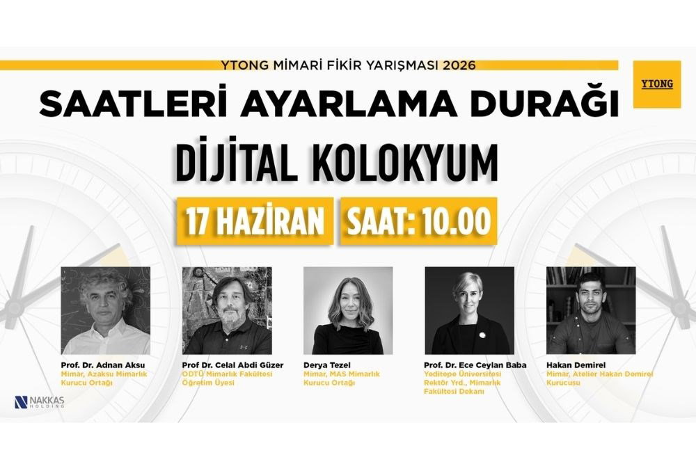 YTONG Mimari  Fikir Yarışması Dijital Kolokyum’u 17 Haziran’da Canlı Yayında