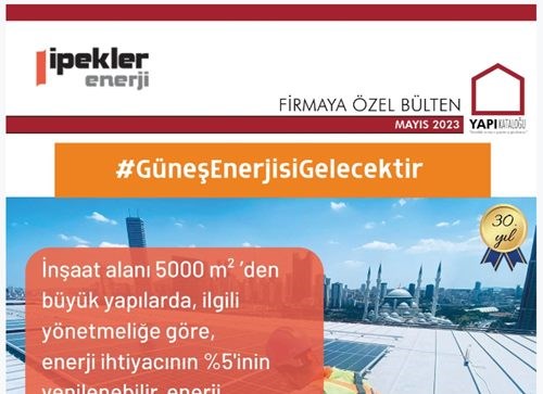 Firmaya Özel Bülten | İpekler Enerji