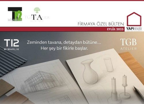 Firmaya Özel Bülten | T12 Mimarlık & TGB Atelier
