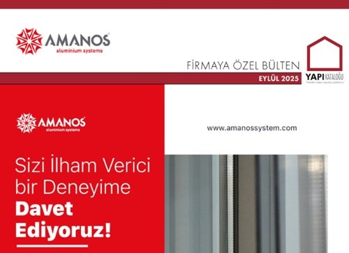Firmaya Özel Bülten | Amanos Alüminyum Sistemler