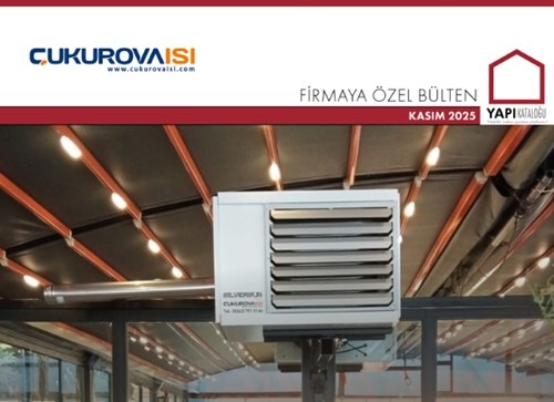 Firmaya Özel Bülten | Çukurova Isı