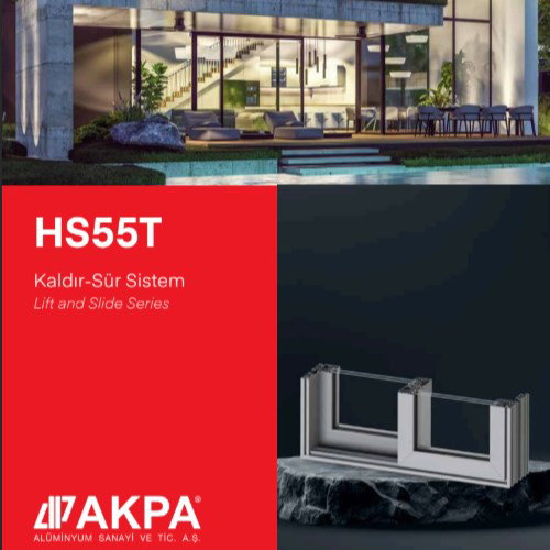 HS55T Kadır -Sür Akpa Alüminyum Mimari Sistem