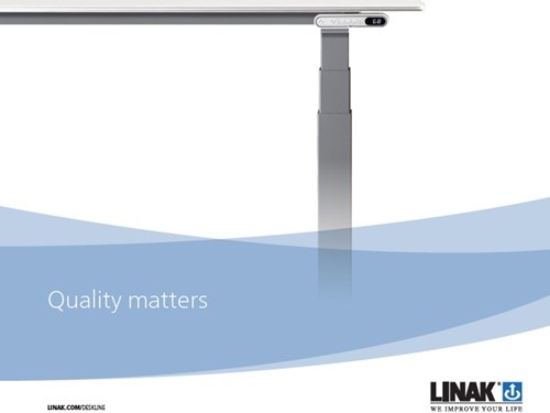 LINAK - Quality Matters