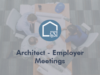 Architect - Employer Meetings